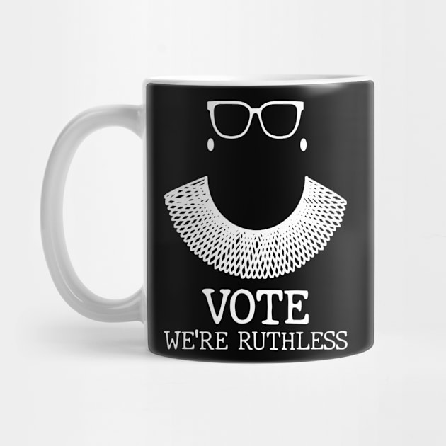 Vote We're Ruthless by Stacy Peters Art